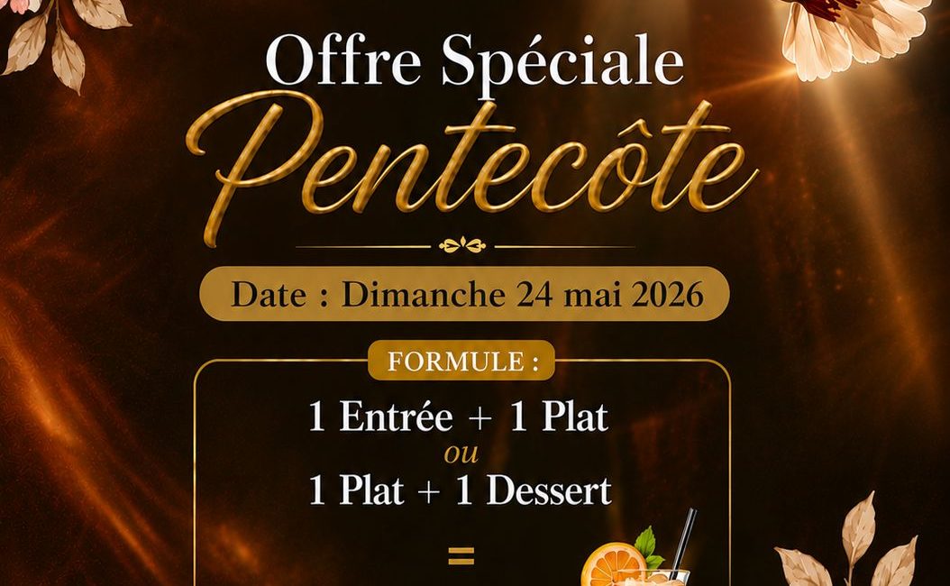 OFFRE SPÉCIALE PENTECÔTE 