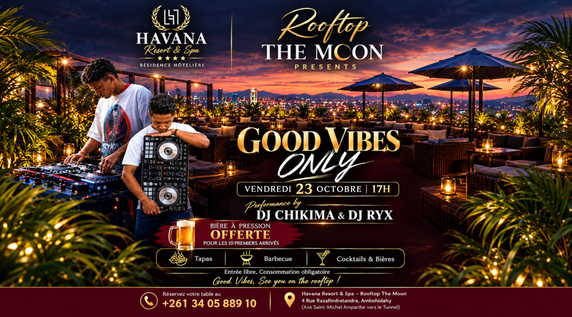 GOOD VIBES ONLY au Rooftop The Moon ! ✨🎧